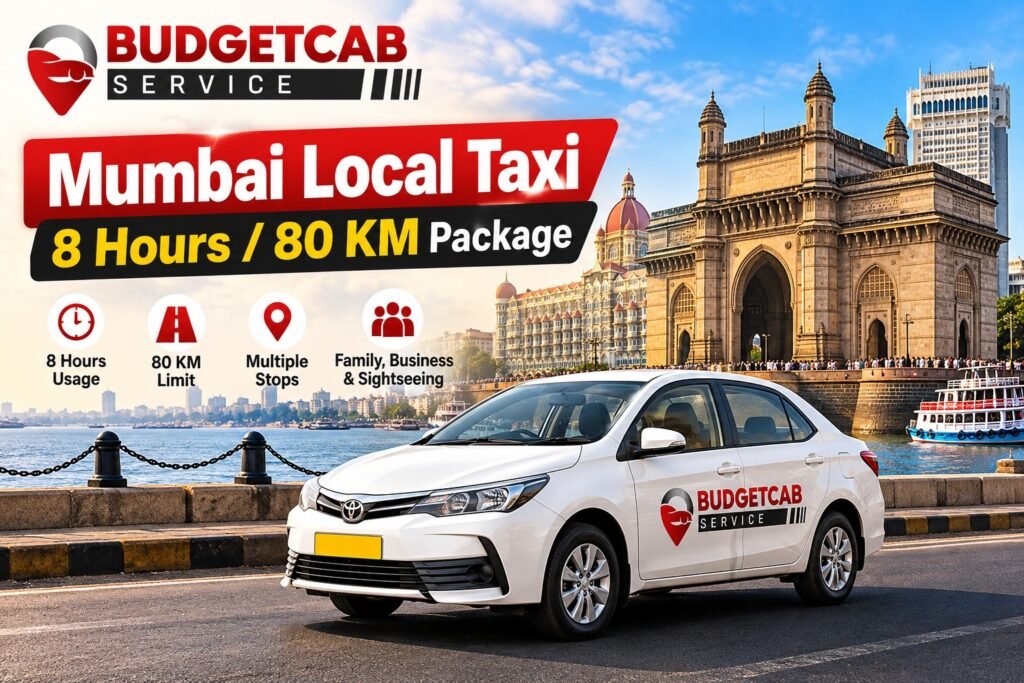 Mumbai local taxi for 8 hours and 80 km package with Budget Cab Service near Gateway of India