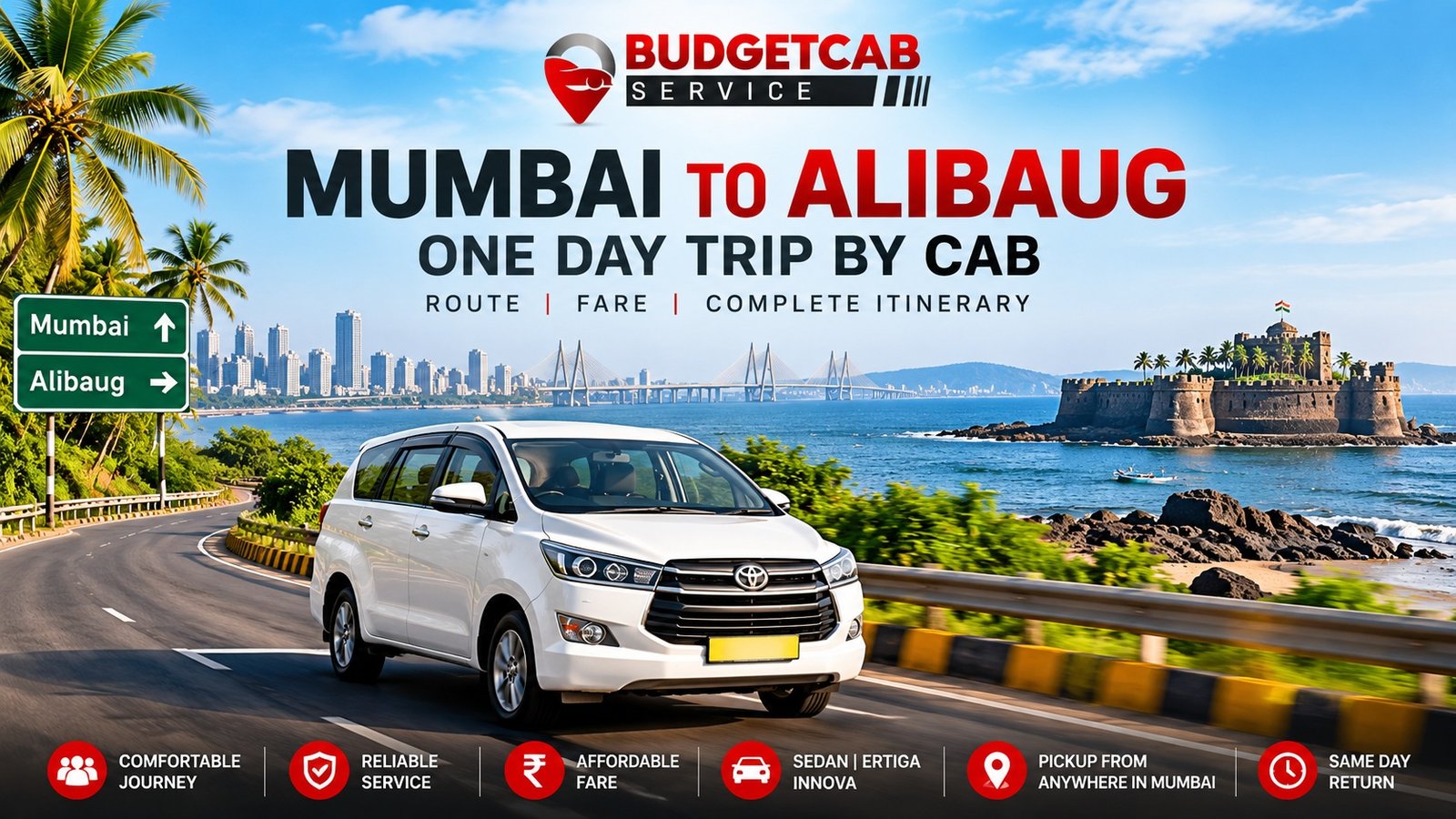 Mumbai to Alibaug one day trip by cab along the coastal route